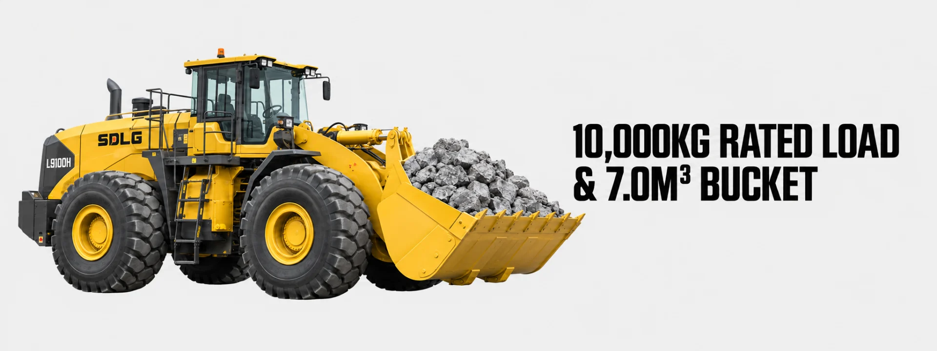 10,000KG RATED LOAD & 7.0M³ BUCKET